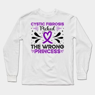 Cystic Fibrosis Picked The Wrong Princess Cystic Fibrosis Awareness Long Sleeve T-Shirt